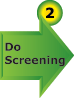 Step 2: Do Screening